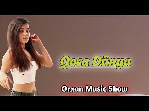 Qoca Dunya Remx (Tik Tok Trend) (Orxan Masalli)