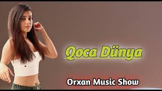 Qoca Dunya Remx (Tik Tok Trend) (Orxan Masalli) Resimi