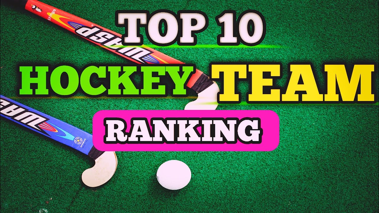 Hockey Ranking: Top 10 Team .