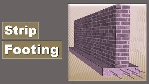 What is Strip Footing or Continuous Wall Footing? | How to construct Strip Footing?