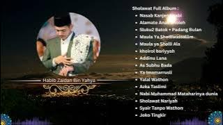 Habib Zaidan Bin Yahya full Album Sholawat  ||