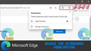 How to Enable the Extensions Menu Button in Chromium Version of Microsoft Edge