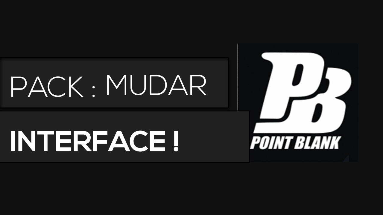 Python Point Blank Interface App Como Muda a Interface do Point Blank atualizado 2014 - YouTube