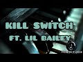 Lil bailey  kill switch picturedlyrics theboondocks edit music