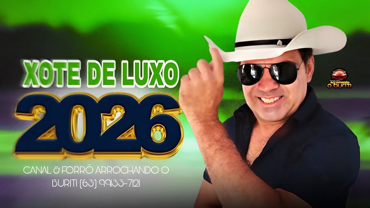 XOTE DE LUXO  - CD ATUALIZADO JANEIRO (2026)