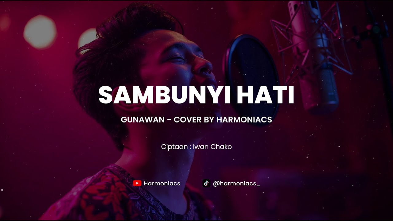 SAMBUNYI HATI - GUNAWAN | COVER BY HARMONIACS