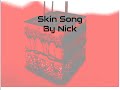 Skin Song