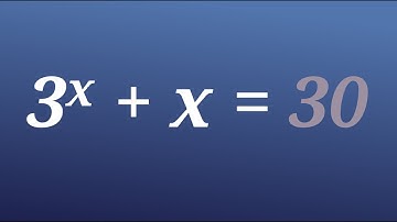 3^x + x = 30 | Exponential Equation | Olympiad Math Question | Preparation 2022 2023 Maths Tutor