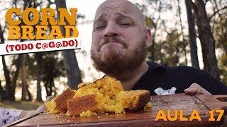 Como fazer Cornbread (Pão de Milho Americano) / Cansei de Ser Chef