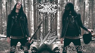 Old DARKTHRONE vs New DARKTHRONE