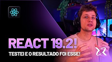 React 19.2: testei as novidades! (Activity, useEffectEvent e mais)
