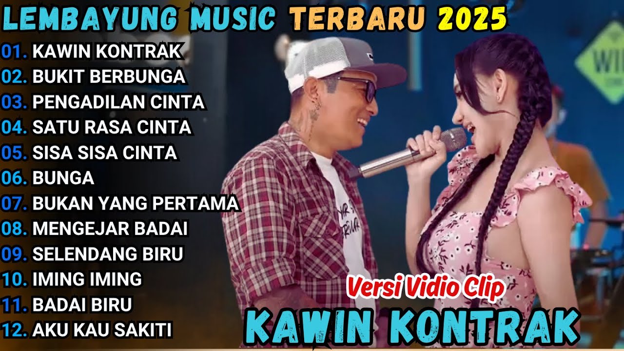 KAWIN KONTRAK -BUKIT BERBUNGA - PENGADILAN CINTA - KADES HOHO - LEMBAYUNG ,USIC FULL ALBUM TERBARU