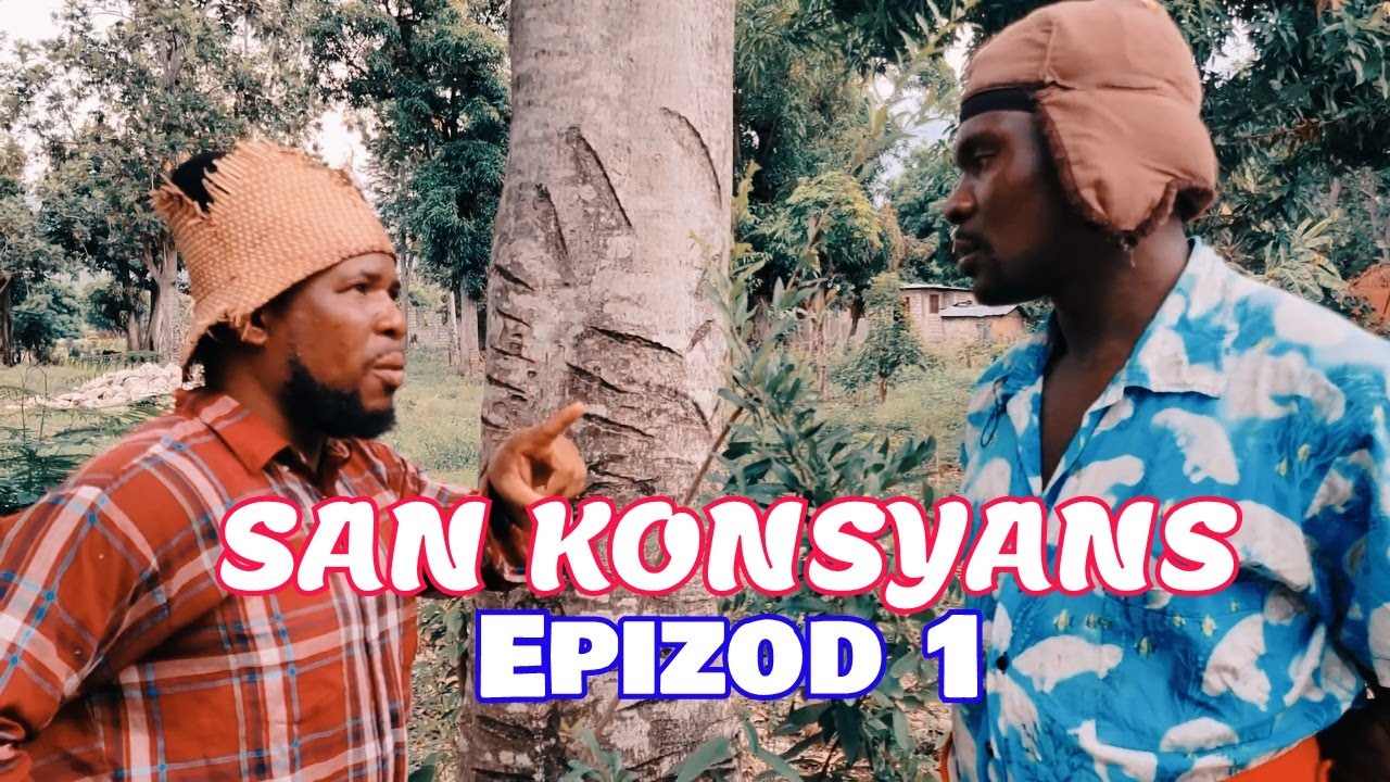 SAN KONSYANS  EPIZOD 1