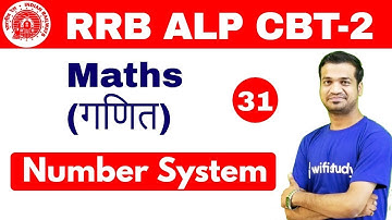 4:00 PM - RRB ALP CBT-2 2018 | Maths By Naman Sir | Number System