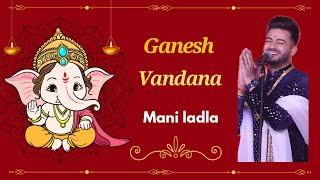 Ganesh Vandana | Mani ladla jagran Live 2025  #youtubeshorts #shortvideo #music #livemusic