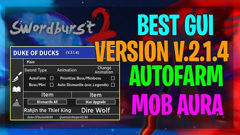 [PATCHED] BEST OP SWORDBURST 2 HACK/EXPLOIT GUI REMASTERED AND MORE !