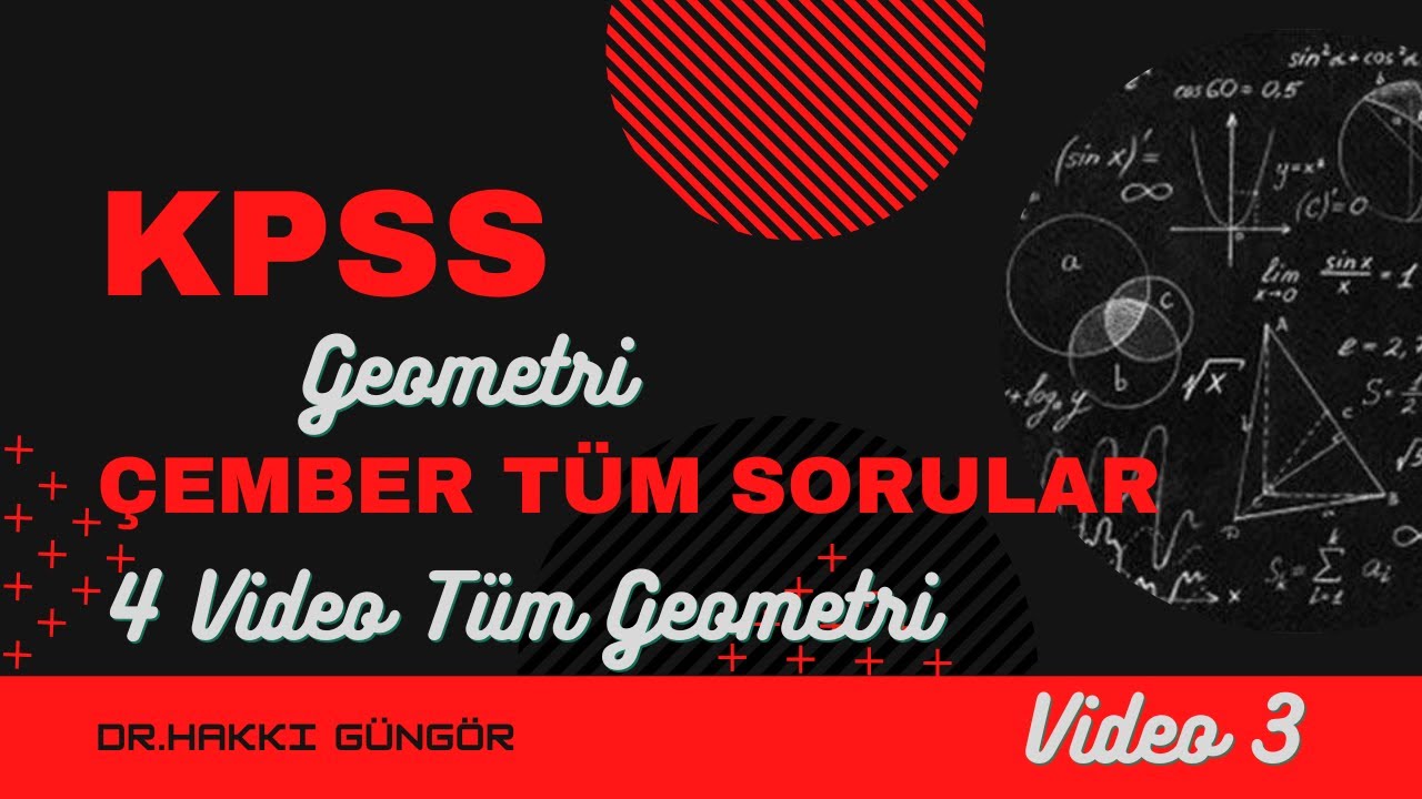 KPSS GEOMETRİ ÇEMBER TÜM SORULAR