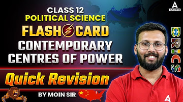Contemporary Centres of Power Class 12 One Shot🔥🔥 | Class 12 Political Science | by Moin Sir