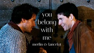 merlin & lancelot  |  you belong with me