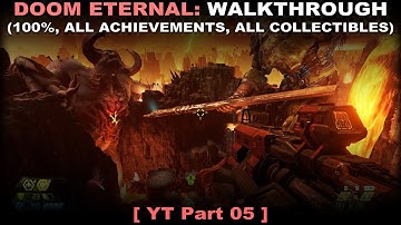 DOOM Eternal walkthrough 05 (100%, all SP achievements, collectibles, No commentary) PC 60FPS