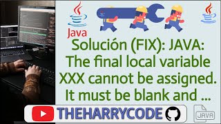 Solución Fix Java The Final Local Variable X Cannot Be Igned. It Must Be Blank And Not ...