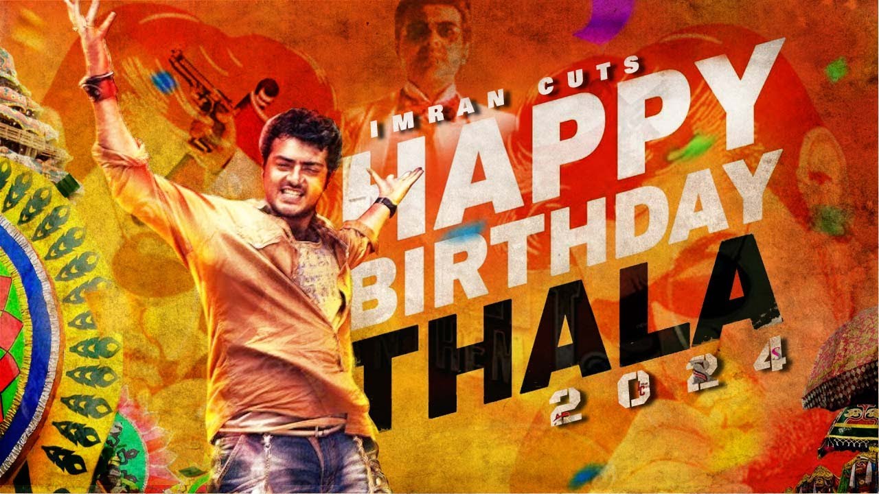 Thala Ajith Birthday Mashup 2024  May 1  Crossover Mashup  Imran Cuts