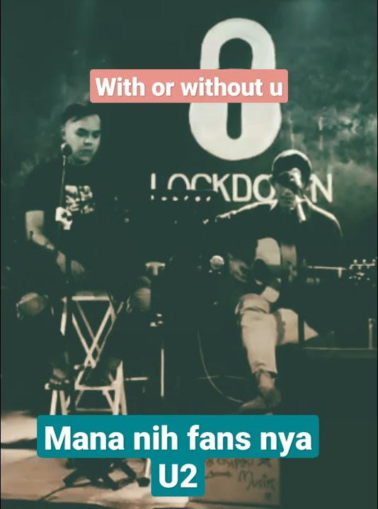 with or without you_U2_@lockdownkopi#shorts #subscribe #u2