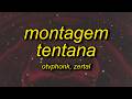 MONTAGEM TENTANA Super Slowed