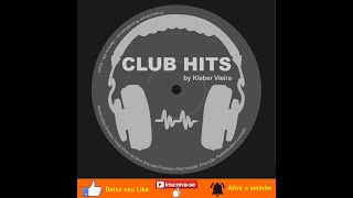 Club Hits by Kleber Vieira