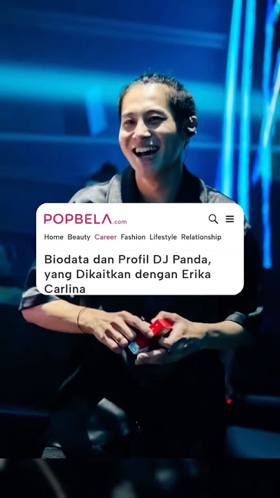 Biodata dan Profil DJ Panda, yang Dikaitkan dengan Erika Carlina