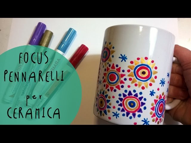 Pennarelli per Ceramica: cosa sono e come si usano? Video FOCUS by
