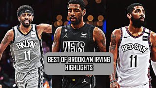 BEST OF BROOKLYN NETS KYRIE IRVING HIGHLIGHTS! 🔥🪄 | FANTASTIC FLASHBACKS EP. 9 |