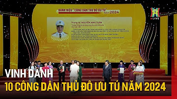 Vinh danh 10 công dân Thủ đô ưu tú năm 2024 | Tin tức