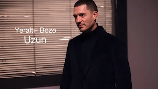 Yeraltı Müzikleri | Bozo -Uzun