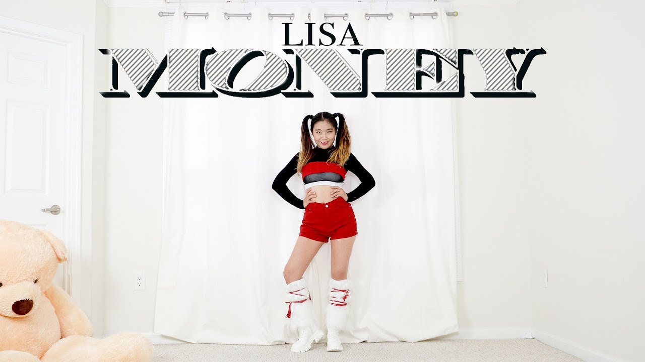 LISA - 'MONEY' - Lisa Rhee Dance Cover LISA - 'MONEY' - Lisa Rhee Dance Cover