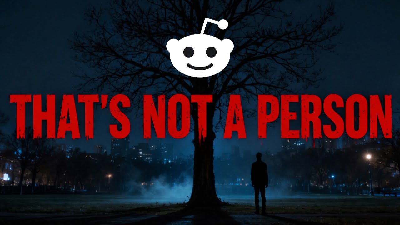 Reddit Horror Stories [GOTY Part: 2]