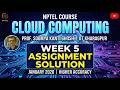 Cloud Computing NPTEL Week 5 Assignment Solution Jan 2026 | Prof. Soumya Kanti Ghosh