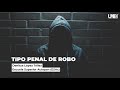 Tipo penal de robo