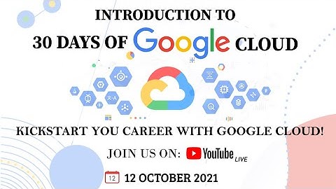 Introduction to 30 Days of Google Cloud
