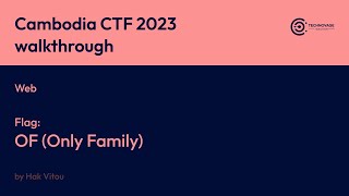 Cambodia CTF 2023 - Web - OF(Only Family)
