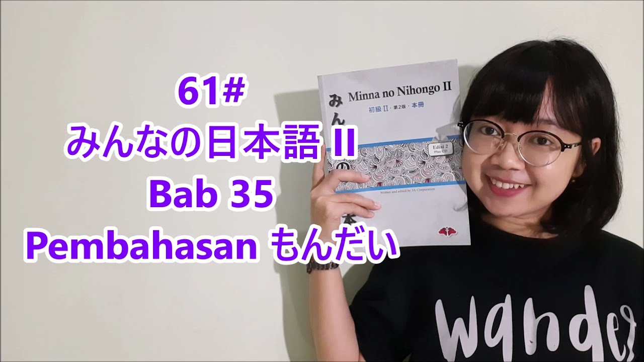61# Bab 35 - Pembahasan Mondai-Hal. 82- Minna no Nihongo II