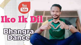 Iko Ik Dil ||Gippy Grewal || Deepak Dhillon|| Bhangra Dance ||New Punjabi Song 2022 || Dance By Hit