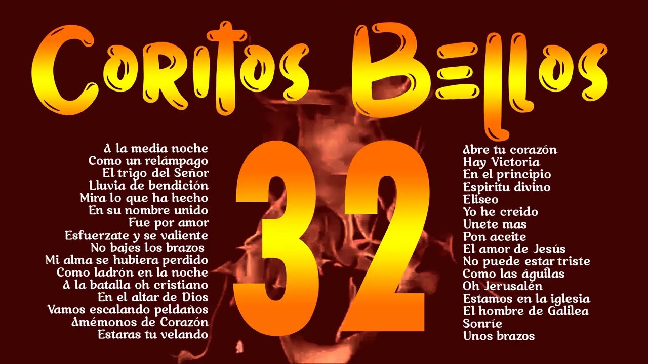 32 CORITOS PENTECOSTALES PARA CANTAR EN CASA 🟨 BELLOS COROS DE BENDICION 🟩 VIEJITOS PERO BONITOS