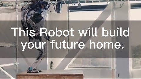This Robot will build your future home.