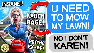 Karen&#39;s Ridiculous Demand I Mow Her Lawn Even After We Broke Up!