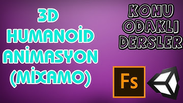 Unity 3D Mixamo Animasyon Yapımı - Unity Konu Odaklı Dersler