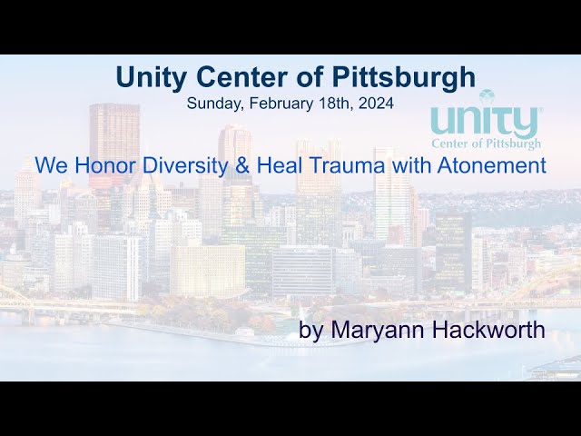 Replay: We Honor Diversity & Heal Trauma with Atonement