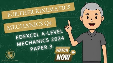Further Kinematics (Q4 A2 P3 Edexcel 2024)
