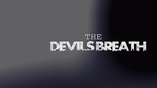 The Devil's Breath Movie Trailer 2020