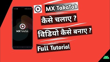 MX TakaTak |MX TakaTak App |MX TakaTak Video|MX TakaTak app kaise chalaye |How to use MX TakaTak app